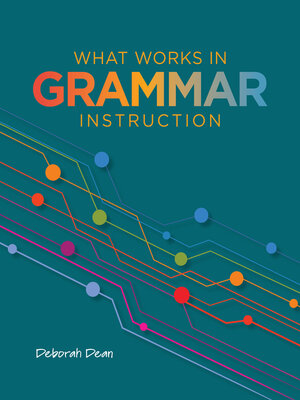 cover image of What Works in Grammar Instruction